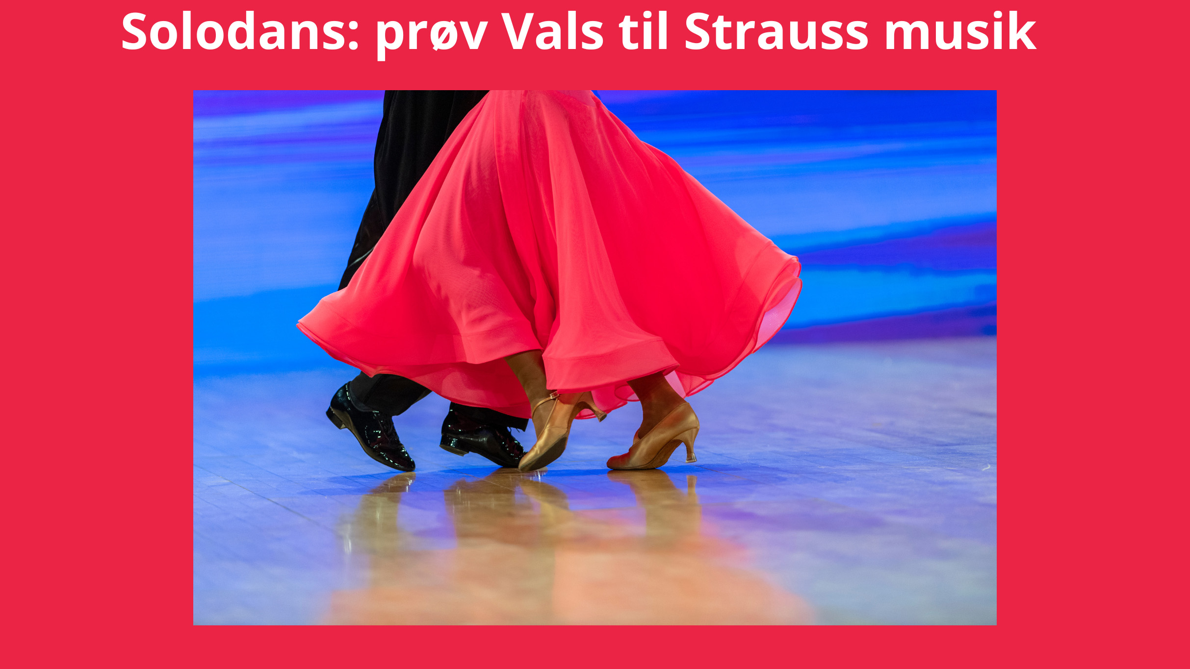 Strauss vals solodans    Kan man danse vals solo